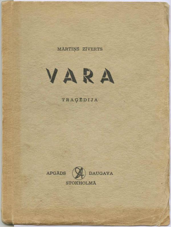 Mārtiņa Zīverta traģēdija "Vara". Stokholma, Daugava, 1945. gads.