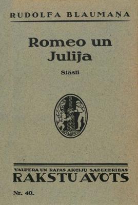 Rūdolfa Blaumaņa stāstu krājums "Romeo un Jūlija", Rīga, Valters un Rapa, 1925. gads.