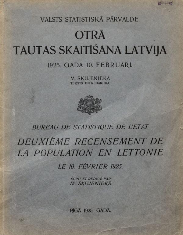 Otrā tautas skaitīšana Latvijā. 1. daļa. Rīga, 1925. gads.
