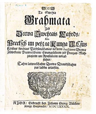 Ernsta Glika tulkotā Bībele “Tā svēta grāmata..”. Rīga, iespiedējs Johans Georgs Vilkens, 1689. gads.