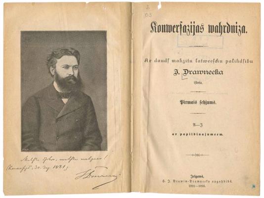 “Konversācijas vārdnīca”, 1. sējums, Jelgava, Jēkaba Dravnieka apgāds, 1891.–1893. gads.