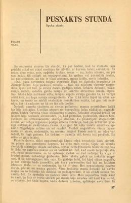 Ēvalda Vilka stāsta "Pusnakts stundā" pirmpublicējums žurnālā "Karogs". Nr.11 (01.11.1968), 39. lpp.