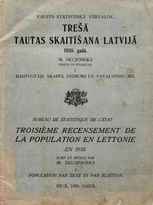 Trešā tautas skaitīšana Latvijā 1930. gadā. 1.daļa. Rīga, 1930. gads.