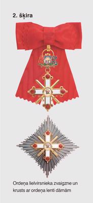 Viestura ordenis (ar šķēpiem). 2. šķira: Ordeņa lielvirsnieka zvaigzne un krusts ar ordeņa lenti dāmām.