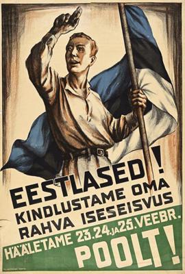 Plakāts igauņu valodā ar uzrakstu "Igauņi! Mēs nodrošināsim mūsu tautas neatkarību". 1936. gads.