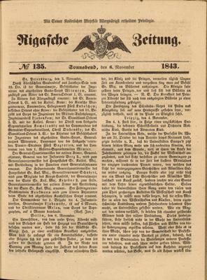 Laikraksta Rigasche Zeitung, Nr. 135 (06.11.1843.) pirmā lapa.