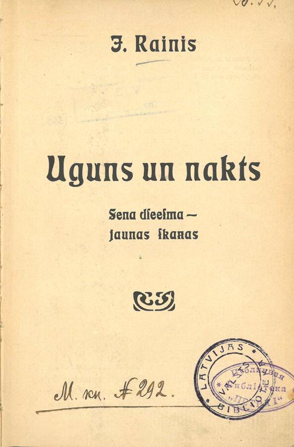 Raiņa lugas "Uguns un nakts" vāks. Rīga: Grāmatu apgāds "Domas", 1907. gads.