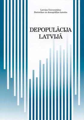 Zvidriņš Pēteris (atb. red.), Depopulācija Latvijā, Rīga, Latvijas Universitātes Akadēmiskais apgāds, 2010.