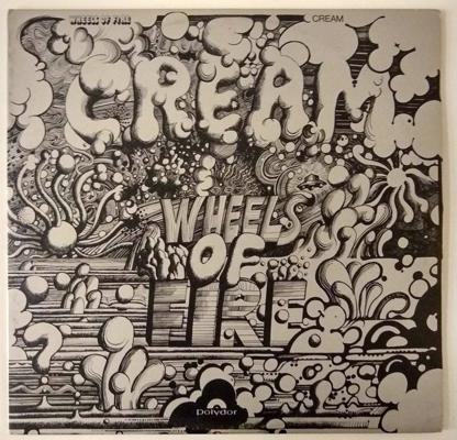 Cream albums Wheels of Fire (1968).