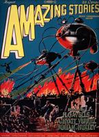 Žurnāla Amazing Stories vāks, uz kura attēlota aina no Herberta Velsa stāsta "Pasauļu kari" (War of the Worlds). 1929. gads.