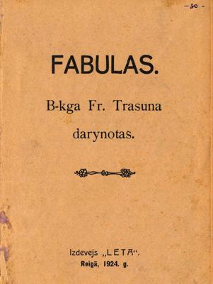 Franča Trasuna izdevuma "Fabulas" titullapa. Rīga, izdevējs "LETA", 1924. gads.